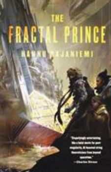 The Fractal Prince - Book #2 of the Jean le Flambeur