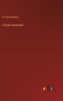 Hardcover L'école maternelle [French] Book