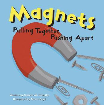 Paperback Magnets: Pulling Together, Pushing Apart Book