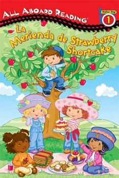 Paperback La Merienda de Strawberry Shortcake [Spanish] Book