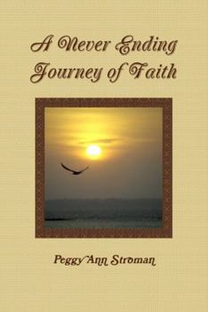 Paperback A Never Ending Journey of Faith Book