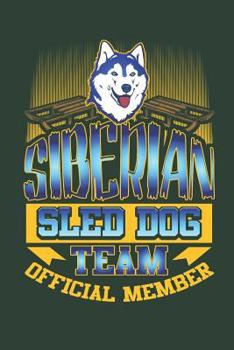 Siberian Sled Dog Team Official Member: 120 Page 5x5 Graph Paper Notebook