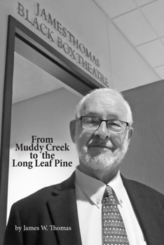 Paperback From Muddy Creek to Long Leaf Pine Book