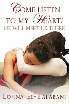 Paperback Come Listen to My Heart/He Will Meet Us There Book