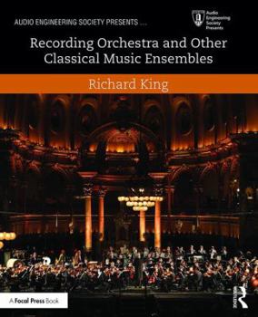 Paperback Recording Orchestra and Other Classical Music Ensembles Book