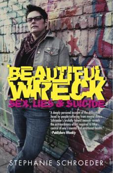 Paperback Beautiful Wreck: Sex, Lies & Suicide Book