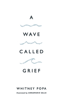 Paperback A Wave Called Grief Book