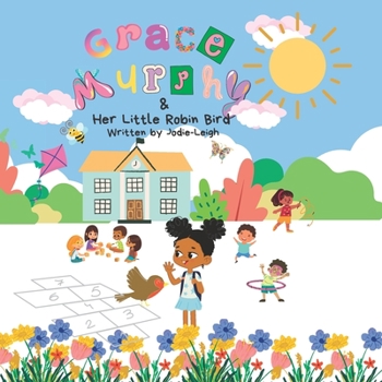 Paperback Grace Murphy & Her little Robin Bird Book