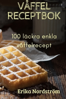 Paperback Våffel Receptbok [Swedish] Book