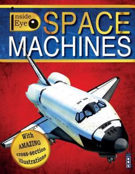 Space and Other Flying Machines - Book  of the Inside Eye