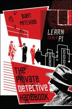Paperback The Private Detective Handbook: Learn to be a PI Book