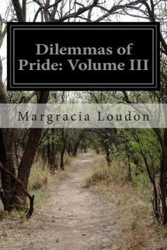 Paperback Dilemmas of Pride: Volume III Book