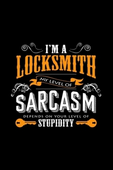 Paperback I'm a locksmith sarcasm: 6x9 Locksmith - grid - squared paper - notebook - notes Book
