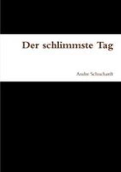 Paperback Der schlimmste Tag [German] Book