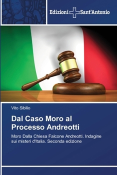Paperback Dal Caso Moro al Processo Andreotti [Italian] Book