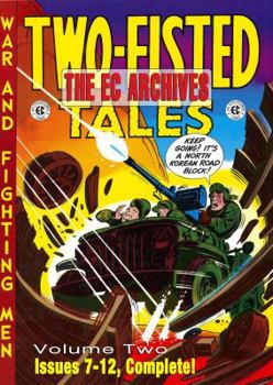 Hardcover The EC Archives: Two-Fisted Tales Volume 2 Book