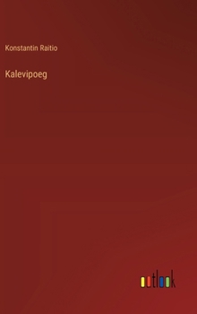 Kalevipoeg (Finnish Edition)