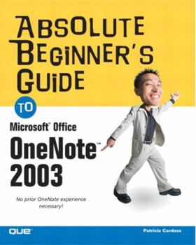 Paperback Absolute Beginner's Guide to Microsoft Office Onenote 2003 Book