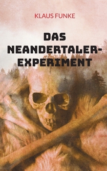 Paperback Das Neandertaler-Experiment [German] Book