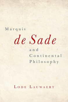 Hardcover Marquis de Sade and Continental Philosophy Book