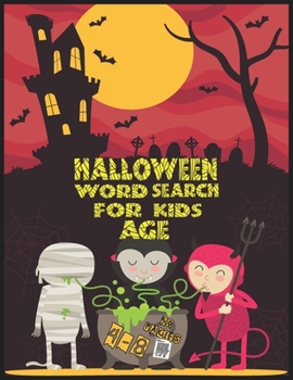 Paperback Halloween word search for kids ages 4-8: Large Print Kids Word Find Puzzles, Jumbo Word Seek Book, Practice Spelling, Learn Vocabulary and Improve Rea Book