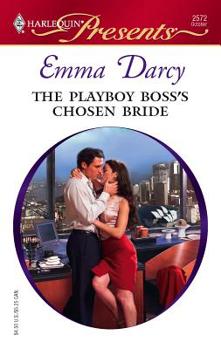 Mass Market Paperback The Playboy Boss's Chosen Bride: In Love with Her Boss Book
