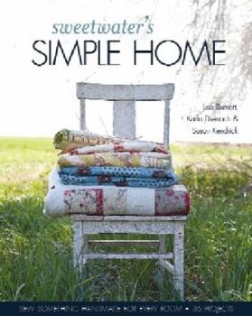 Paperback Sweetwater's Simple Home: Sew Something Handmade for Every Room, 35 Projects Book