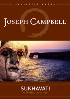 DVD Joseph Campbell: Sukhavati, A Mythic Journey Book