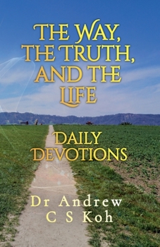 Paperback The Way, the Truth, and the Life Book