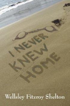 Paperback I Never Knew Home Book