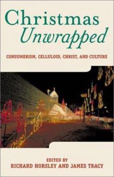 Paperback Christmas Unwrapped: Consumerism, Christ, and Culture Book