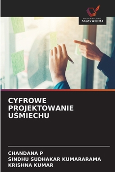 Cyfrowe Projektowanie USmiechu (Polish Edition)
