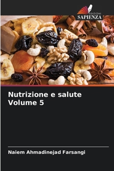 Paperback Nutrizione e salute Volume 5 [Italian] Book