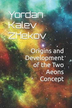 Paperback Origins and Development of the Two Aeons Concept Book
