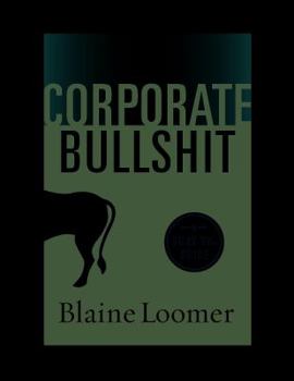 Hardcover Corporate Bullshit A Survival Guide Book