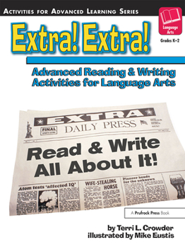 Paperback Extra! Extra!: Advanced Reading and Writing Activities for Language Arts Book