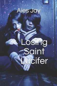 Paperback Losing Saint Lucifer Book