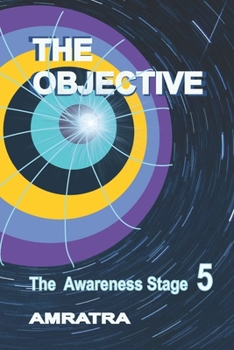 Paperback The Objective: The Awareness Stage Book