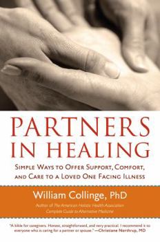 Paperback Partners in Healing: Simple Ways to Offer Support, Comfort, and Care to a Loved One Facing Illness Book