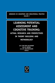 Hardcover Learning Potential Assessment and Cognitive Training: Actual Research and Perspectives in Theory Building and Methodology Book