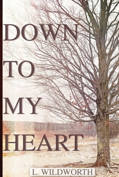Paperback Down To My Heart Book