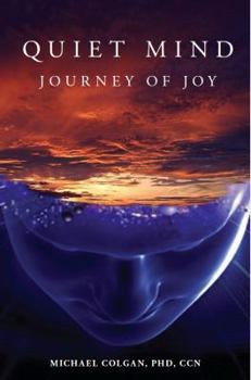 Unknown Binding Quiet Mind Journey of Joy Book
