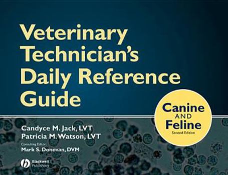 Spiral-bound Veterinary Technician's Daily Reference Guide: Canine and Feline Book