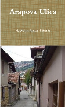 Paperback Arapova Ulica [Bosnian] Book