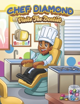 Paperback Chef Diamond Visits The Dentist Book