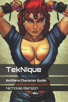 Paperback TekNique: Antihero Character Guide [Large Print] Book