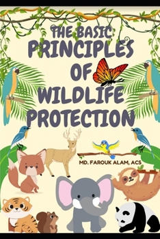 Paperback The Basic Principles of Wildlife Protection Book