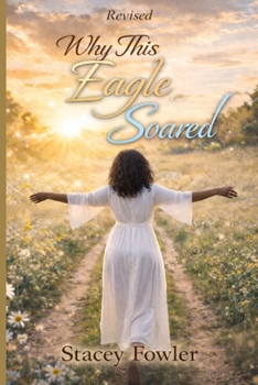 Paperback Why This Eagle Soared Book