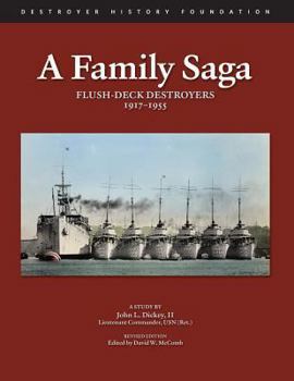 Paperback A Family Saga: Flush-Deck Destroyers 1917-1955 Book