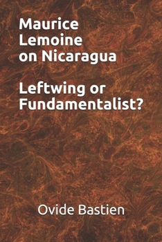 Paperback Maurice Lemoine on Nicaragua Leftwing or Fundamentalist? Book